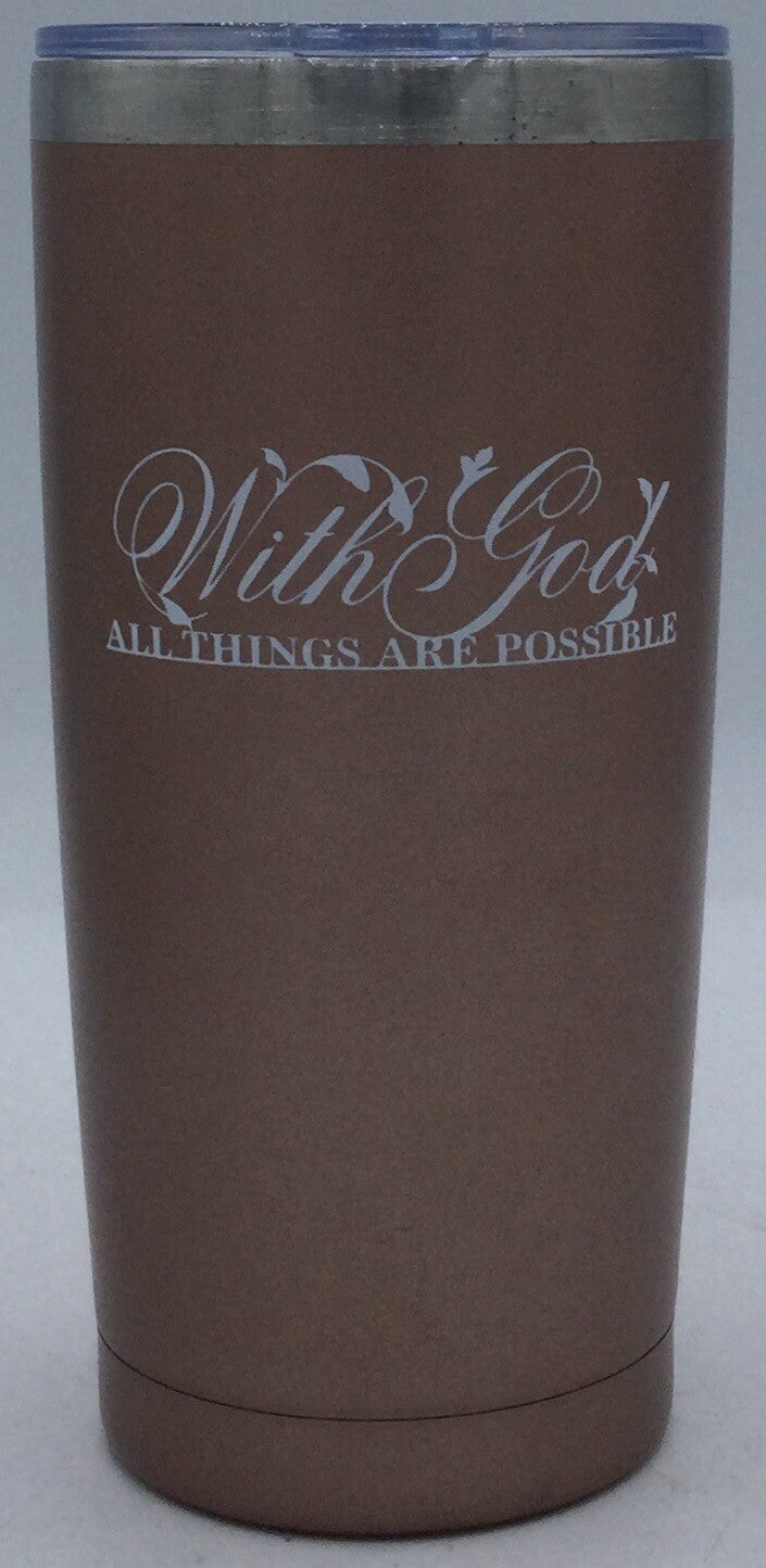 ATHAND 20 fl oz Bronze Tumbler: "With God All Things Are Possible"