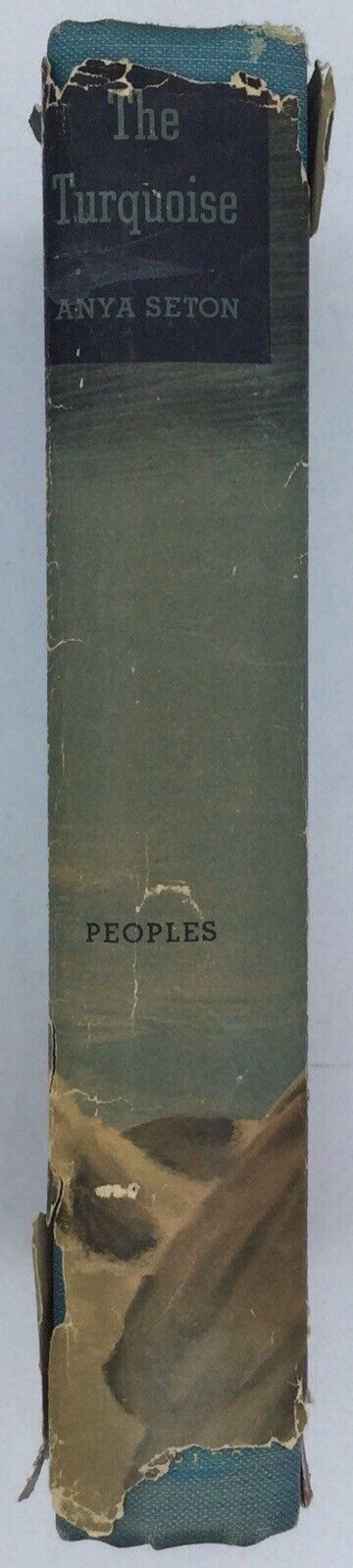 THE TURQUOISE Anya Seton 1946 Peoples Book Club